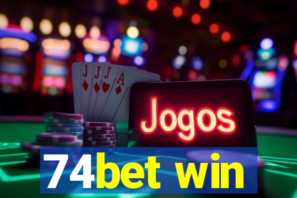 74bet win